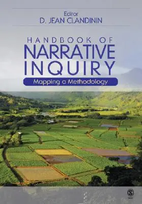 Podręcznik badań narracyjnych: Mapowanie metodologii - Handbook of Narrative Inquiry: Mapping a Methodology