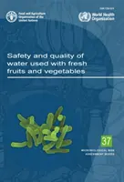 Bezpieczeństwo i jakość wody używanej ze świeżymi owocami i warzywami - Safety and quality of water used with fresh fruits and vegetables