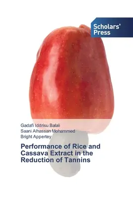 Wydajność ekstraktu z ryżu i manioku w redukcji garbników - Performance of Rice and Cassava Extract in the Reduction of Tannins