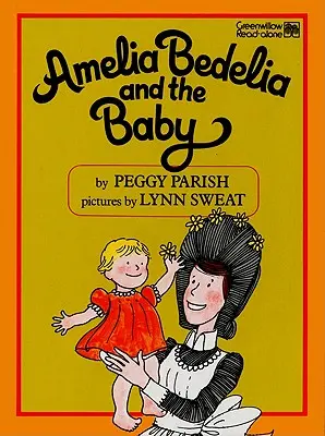 Amelia Bedelia i dziecko - Amelia Bedelia and the Baby