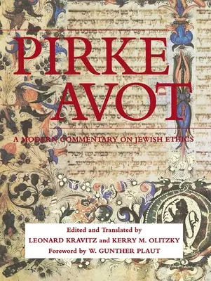 Pirke Avot: Współczesny komentarz do etyki żydowskiej - Pirke Avot: A Modern Commentary on Jewish Ethics