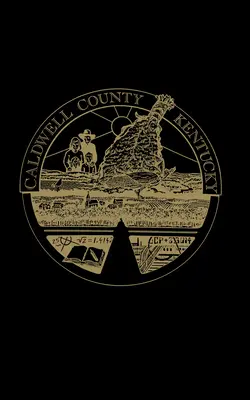 Historia hrabstwa Caldwell w stanie Kentucky - Caldwell County, Kentucky History