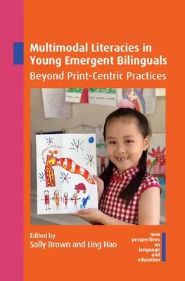 Multimodalne piśmienności u młodych dwujęzycznych dzieci: Poza praktykami skoncentrowanymi na druku - Multimodal Literacies in Young Emergent Bilinguals: Beyond Print-Centric Practices