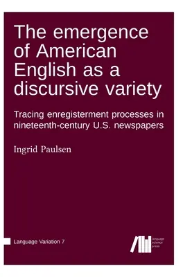 Pojawienie się amerykańskiego angielskiego jako odmiany dyskursywnej - The emergence of American English as a discursive variety