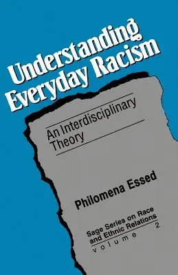 Zrozumieć codzienny rasizm: Interdyscyplinarna teoria - Understanding Everyday Racism: An Interdisciplinary Theory