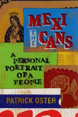 Meksykanie: Osobisty portret narodu - The Mexicans: A Personal Portrait of a People