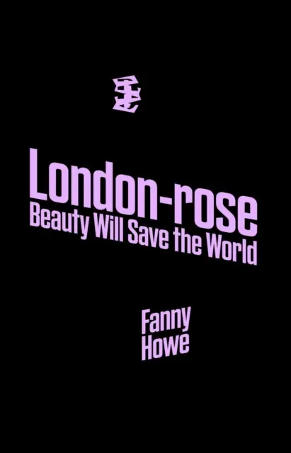 London-rose - Piękno zbawi świat - London-rose - Beauty Will Save The World