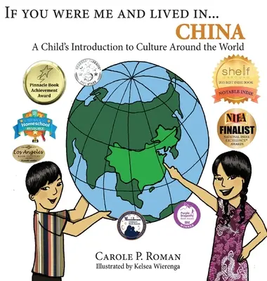 Gdybyś był mną i mieszkał w... Chinach: Dziecięce wprowadzenie do kultury na całym świecie - If You Were Me and Lived in...China: A Child's Introduction to Culture Around the World