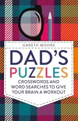 Dad's Puzzles: Krzyżówki i wyszukiwanie słów, aby dać mózgowi trening - Dad's Puzzles: Crosswords and Word Searches to Give Your Brain a Workout