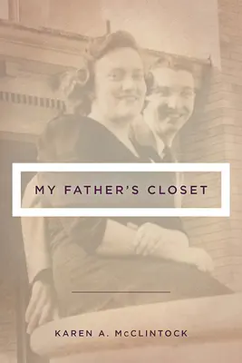 Szafa mojego ojca - My Father's Closet