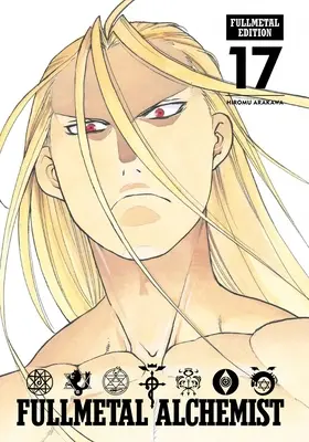 Fullmetal Alchemist: Fullmetal Edition, Vol. 17: Tom 17 - Fullmetal Alchemist: Fullmetal Edition, Vol. 17: Volume 17