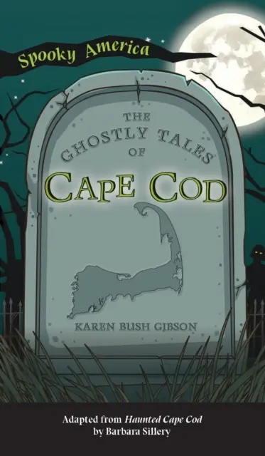 Upiorne opowieści z Cape Cod - Ghostly Tales of Cape Cod