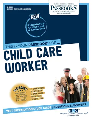 Pracownik opieki nad dziećmi (C-4486): Passbooks Study Guide - Child Care Worker (C-4486): Passbooks Study Guide