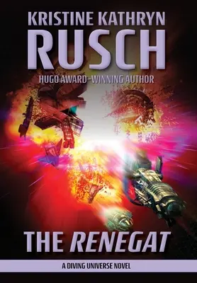 Renegat: powieść z uniwersum Diving - The Renegat: A Diving Universe Novel