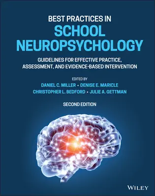 Najlepsze praktyki w neuropsychologii szkolnej: Wytyczne dotyczące skutecznej praktyki, oceny i interwencji opartej na dowodach - Best Practices in School Neuropsychology: Guidelines for Effective Practice, Assessment, and Evidence-Based Intervention