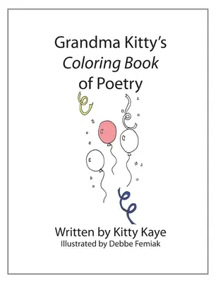 Kolorowanka z poezją babci Kitty - Grandma Kitty's Coloring Book of Poetry