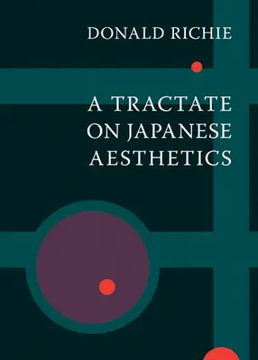 Traktat o japońskiej estetyce - A Tractate on Japanese Aesthetics