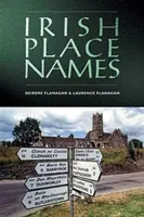 Irlandzkie nazwy miejsc Wydanie 2 - Irish Place Names 2nd Edition