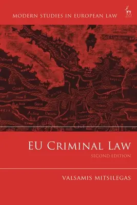 Prawo karne Unii Europejskiej - Eu Criminal Law