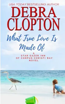 Z czego składa się prawdziwa miłość - What True Love Is Made Of