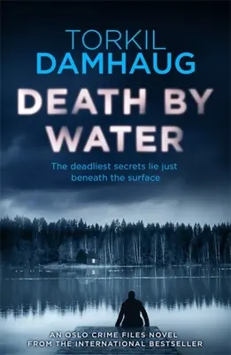 Death by Water: Atmosferyczny, intensywny thriller, którego nie zapomnisz - Death by Water: An Atmospheric, Intense Thriller You Won't Forget