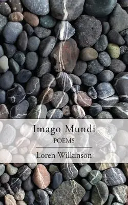Imago Mundi: Wiersze - Imago Mundi: Poems
