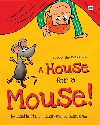 Dom dla myszy: Oscar the Mouse - A House for a Mouse: Oscar the Mouse
