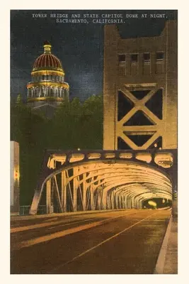 The Vintage Journal Tower Bridge, Capitol, Sacramento, Kalifornia - The Vintage Journal Tower Bridge, Capitol, Sacramento, California