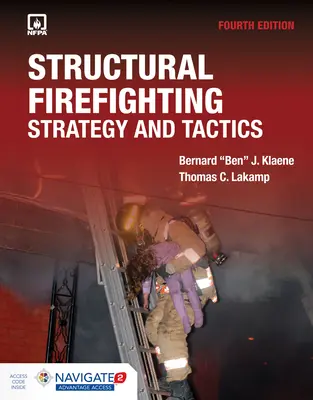 Strukturalne gaszenie pożarów: Strategy and Tactics zawiera dostęp do Navigate Advantage Access: Strategia i taktyka - Structural Firefighting: Strategy and Tactics Includes Navigate Advantage Access: Strategy and Tactics