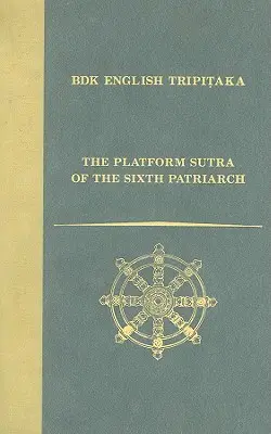 Sutra platformy szóstego patriarchy - The Platform Sutra of the Sixth Patriarch