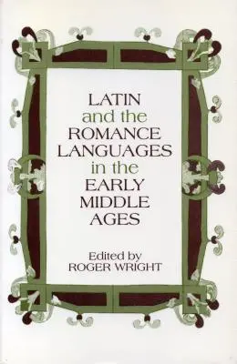 Łacina i języki romańskie w średniowieczu - Latin and the Romance Languages in the Middle Ages