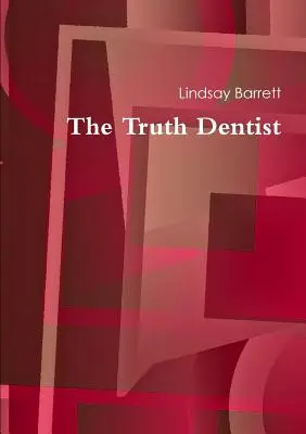 Dentysta prawdy - The Truth Dentist