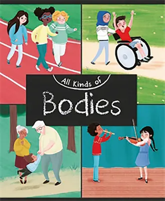 Wszystkie rodzaje ciał - All Kinds of Bodies