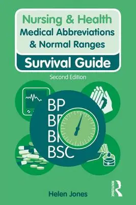 Skróty medyczne i normalne zakresy: Przewodnik przetrwania - Medical Abbreviations & Normal Ranges: Survival Guide