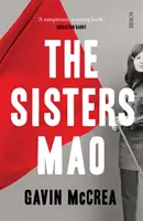 Siostry Mao - powieść - Sisters Mao - a novel