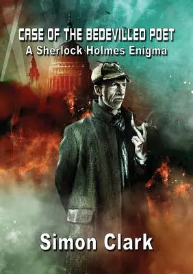 Case of the Bedevilled Poet: Zagadka Sherlocka Holmesa - Case of the Bedevilled Poet: A Sherlock Holmes Enigma