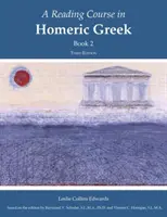 Kurs czytania greki homeryckiej, księga 2 - Reading Course in Homeric Greek, Book 2