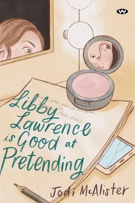 Libby Lawrence jest dobra w udawaniu - Libby Lawrence is Good at Pretending