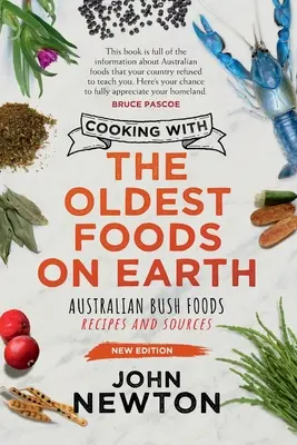 Gotowanie z najstarszymi potrawami na Ziemi: Australian Bush Foods Recipes and Sources Updated Editionvolume 2 - Cooking with the Oldest Foods on Earth: Australian Bush Foods Recipes and Sources Updated Editionvolume 2