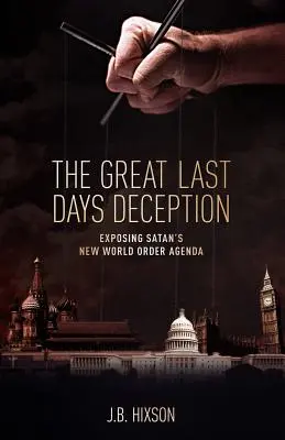 Wielkie oszustwo dni ostatecznych - The Great Last Days Deception