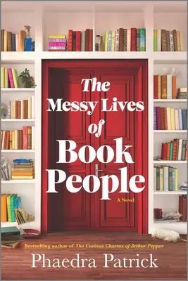 Bałaganiarskie życie ludzi książki - The Messy Lives of Book People