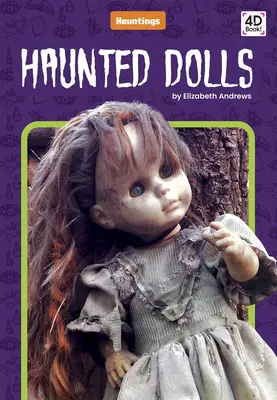 Nawiedzone lalki - Haunted Dolls