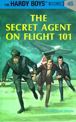 Hardy Boys 46: Tajny agent na pokładzie lotu 101 - Hardy Boys 46: The Secret Agent on Flight 101