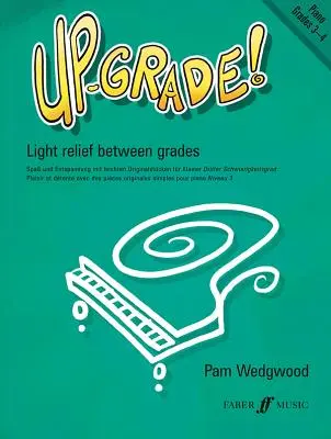 Up-Grade! Fortepian: Klasy 3-4 - Up-Grade! Piano: Grades 3-4