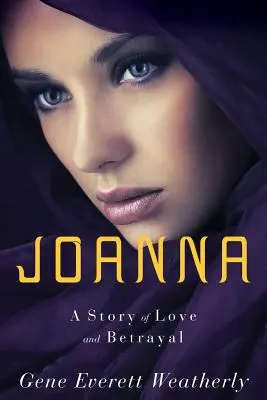 Joanna: Historia miłości i zdrady - Joanna: A Story of Love & Betrayal