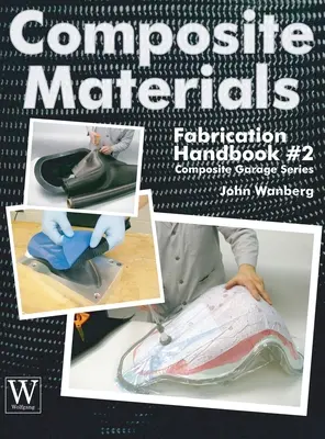 Podręcznik wytwarzania materiałów kompozytowych #2 - Composite Materials Fabrication Handbook #2
