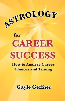 Astrologia dla sukcesu zawodowego - Astrology for Career Success