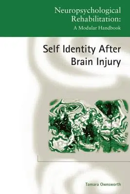 Tożsamość po urazie mózgu - Self-Identity after Brain Injury