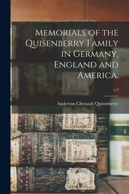 Wspomnienia rodziny Quisenberry w Niemczech, Anglii i Ameryce; c.1 - Memorials of the Quisenberry Family in Germany, England and America.; c.1