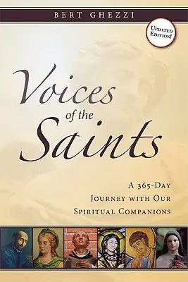 Głosy świętych: 365-dniowa podróż z naszymi duchowymi towarzyszami - Voices of the Saints: A 365-Day Journey with Our Spiritual Companions